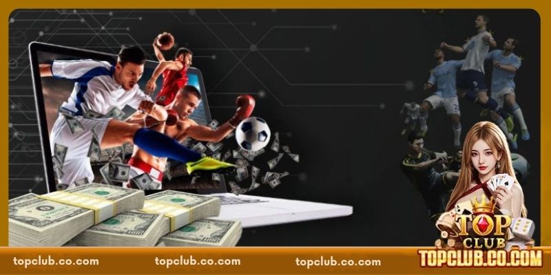 Bí quyết đặt cược thể thao TOPCLUB chuẩn xác và hiệu quả