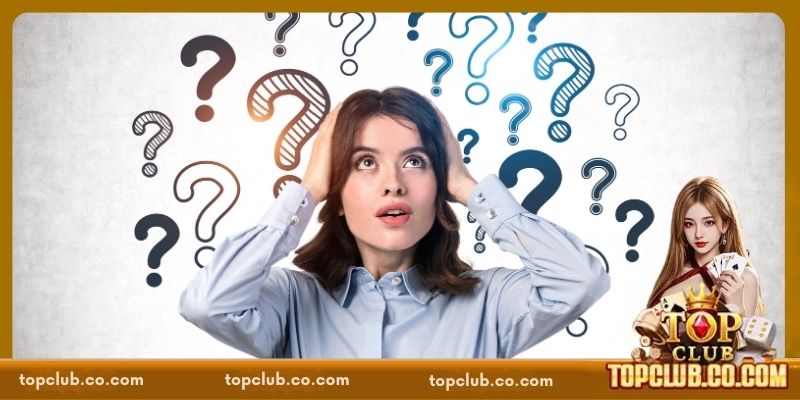 Câu hỏi thường gặp