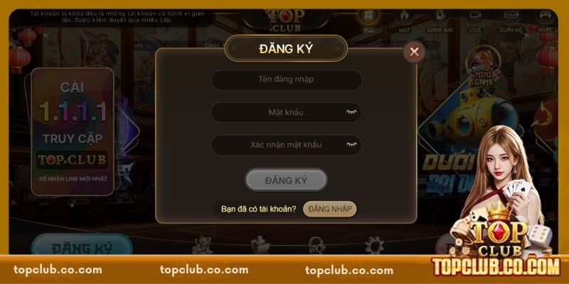 Hướng dẫn quy trình đăng ký TOPCLUB an toàn và nhanh chóng