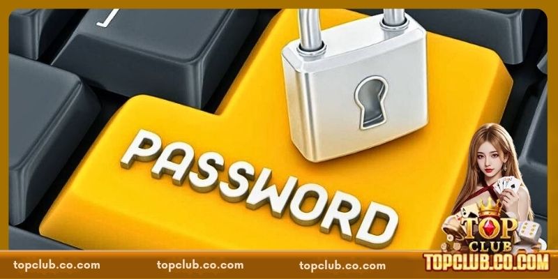 Sử dụng chức năng “Quên mật khẩu” tại TOPCLUB