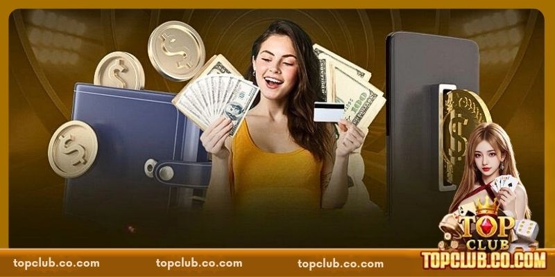 TOPCLUB nạp rút nhanh không – chỉ từ 1 – 5 phút