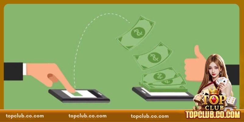 TOPCLUB nạp rút nhanh không phụ thuộc vào thông tin acc