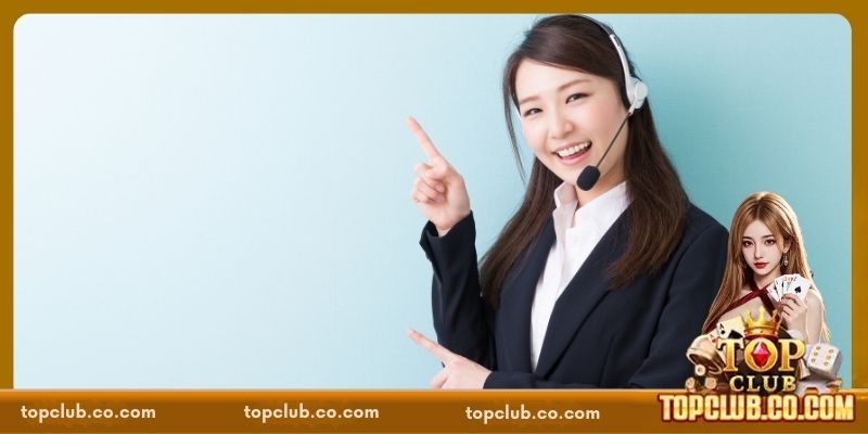 Trường hợp hội viên cần liên hệ với TOPCLUB